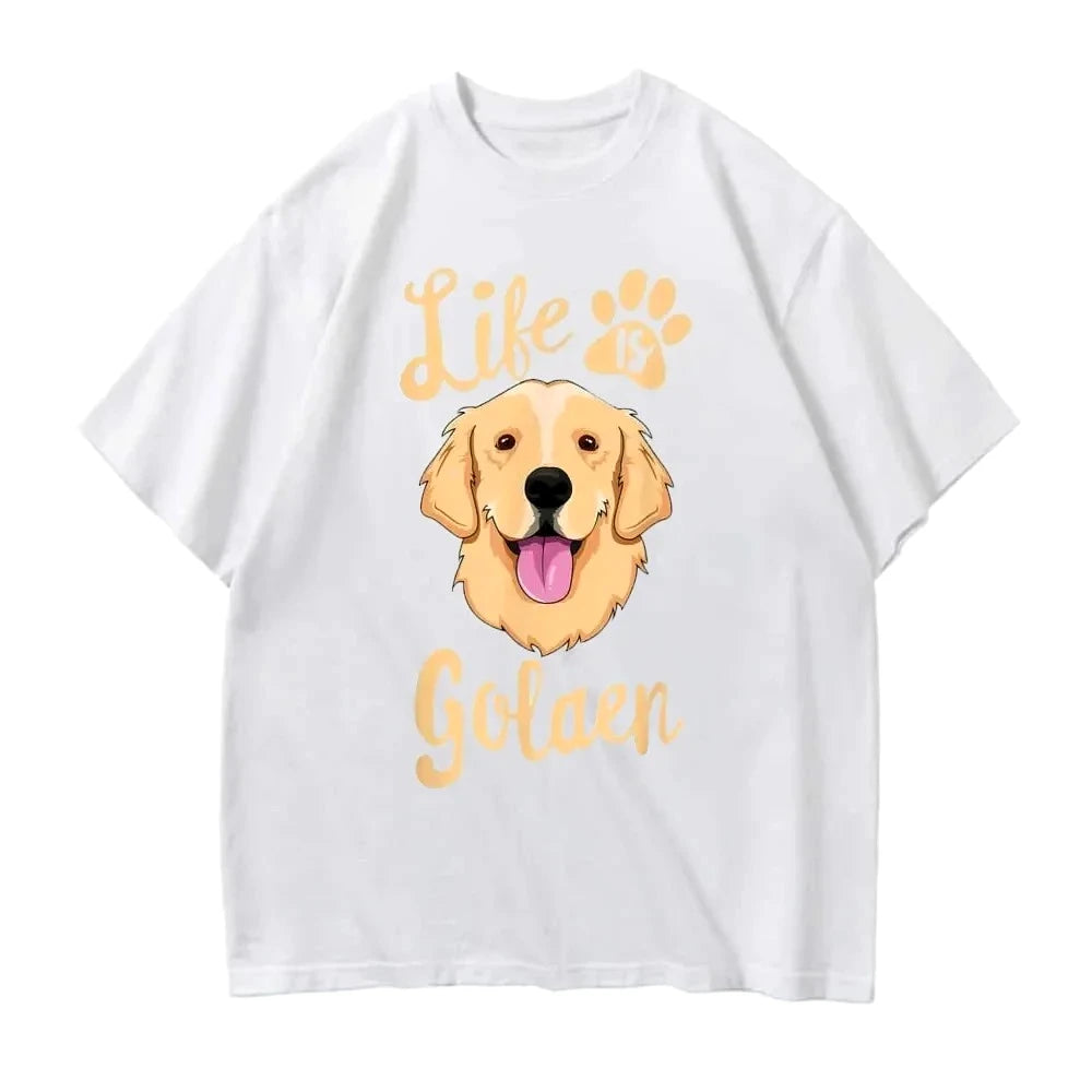 2025 Life Is Golden Retriever T-Shirt Women Dog Owner Gift T-Shirt Loose Casual Tshirts Unisex Tops Tees O-neck Tee