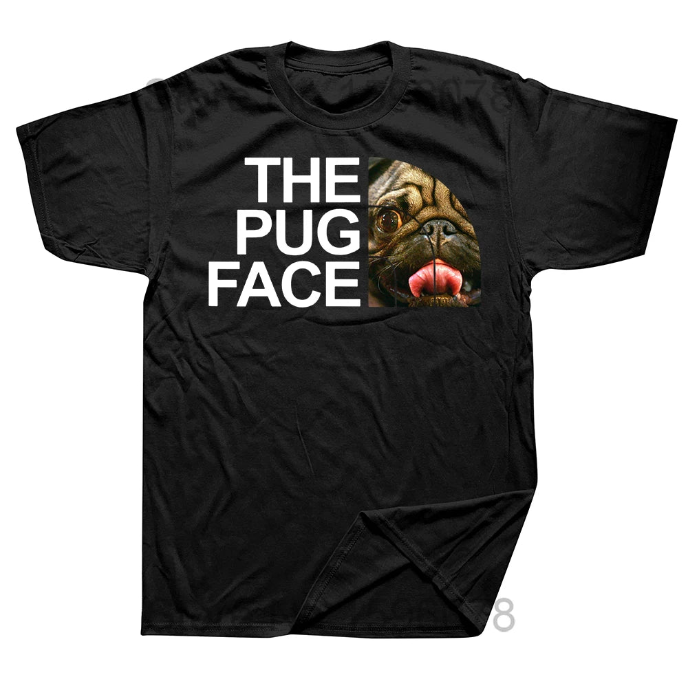 Funny The Pug Face T Shirts Graphic Streetwear Short Sleeve Boyfriend Husband Birthday Gifts Summer Pug-loving Dog Owner T-shirt