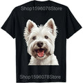 West Highland Terrier My Bestie Is A Westie Mom Funny Dog T Shirts Humor Streetwear Tee Shirt Short Sleeve Unisex Loose Clothing