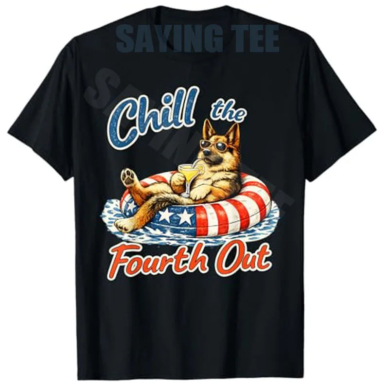 Chill The Fourth Out Funny German Shepherd Dog Lover T-Shirt Y2k American Flag Patriotic Dog Art US 4th of July Clothes Novelty